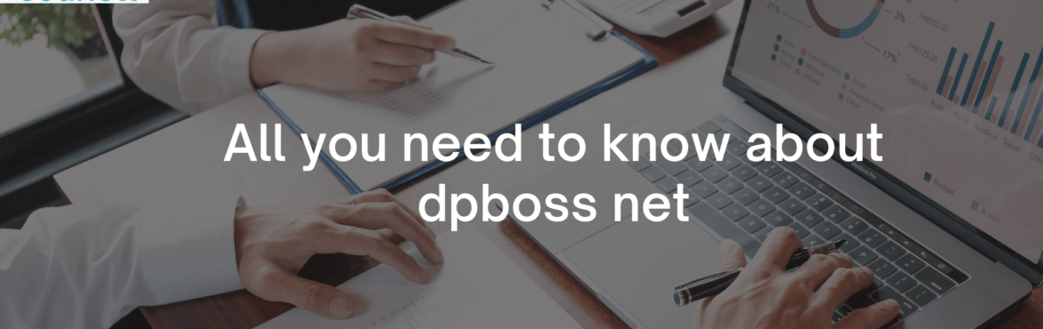 All you need to know about dpboss net