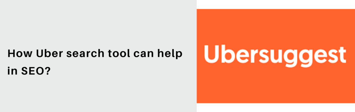 How Uber search tool can help in SEO?