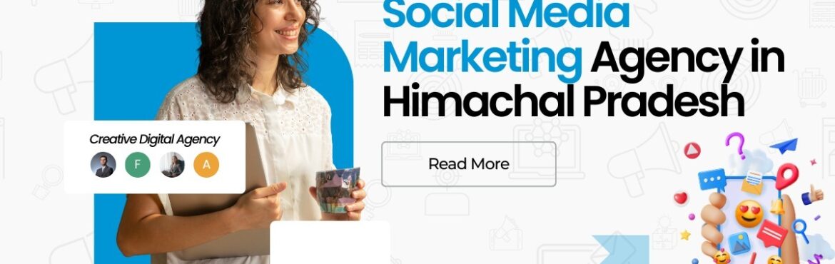 Social Media Marketing Agency in Himachal Pradesh