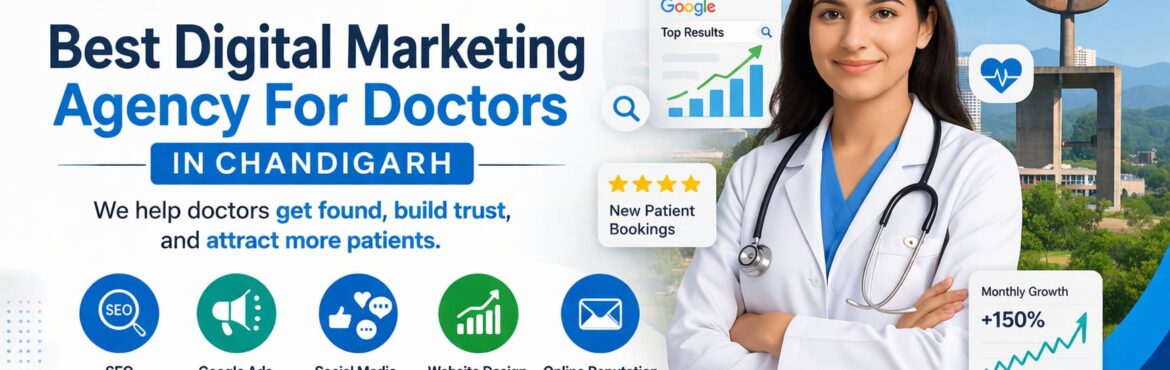Best Digital Marketing Agency For Doctors in Chandigarh 
