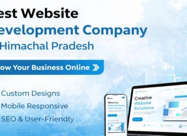 Best Website Development Company in Himachal Pradesh