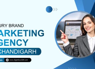 Luxury Brand Marketing Agency in Chandigarh