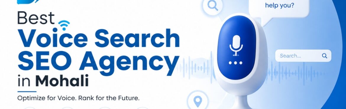 Best Voice Search SEO Agency in Mohali