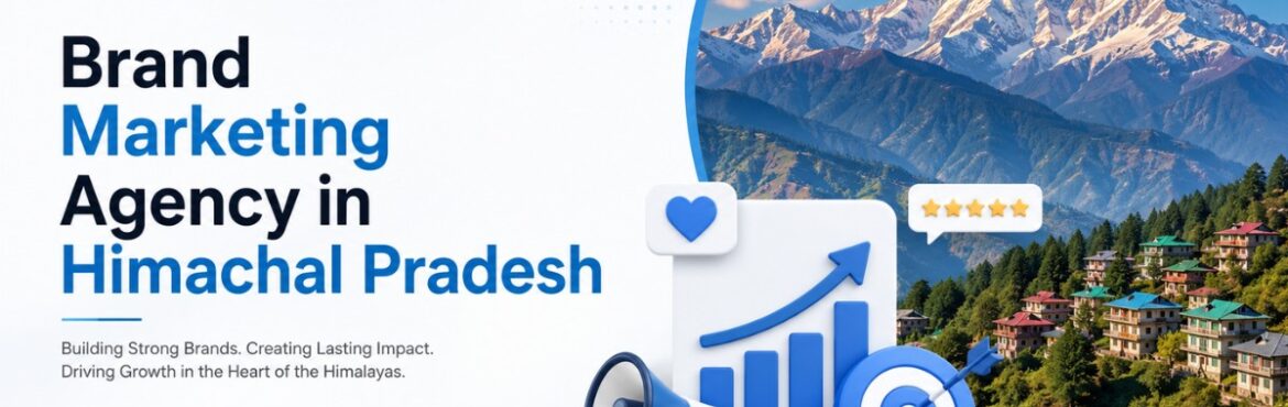 Brand Marketing Agency in Himachal Pradesh