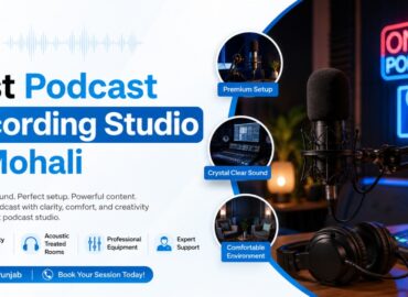Best Podcast Recording Studio in Mohali